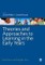 Theories and Approaches to Learning in the Early Years