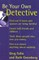 Be Your Own Detective