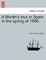 A Month's Tour in Spain in the Spring of 1866.