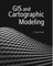 GIS and Cartographic Modeling