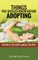 Things You Should Know Before Adopting