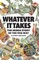 Whatever It Takes