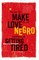 How to Make Love to a Negro Without Getting Tired