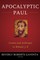 Apocalyptic Paul