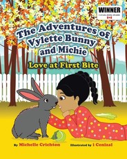 The Adventures of Vylette Bunny and Michie The Adventures of Vylette Bunny and Michie