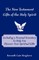 The New Testament Gifts of the Holy Spirit