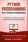 Python Programming for Intermediates