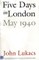 Five Days in London, May 1940
