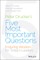 Peter Drucker's Five Most Important Questions