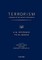 Terrorism: Commentary on Security Documents Volume 107