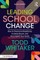 Leading School Change