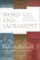 Word and Sacrament