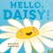 Hello, Daisy!