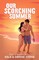Our Scorching Summer