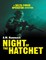Night of the Hatchet