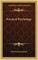 Practical Psychology
