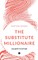 The Substitute Millionaire