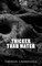 Thicker Than Water