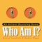 Who Am I?