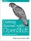 Getting Started with Openshift