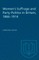 Women's Suffrage and Party Politics in Britain, 1866-1914