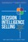 Decision Intelligence Selling
