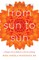 From Sun to Sun