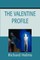 The Valentine Profile
