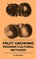 Fruit Growing - Modern Cultural Methods
