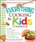 The Everything Cooking for Kids Cookbook