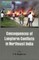 Consequences of the Long Term Conflict in the Northeast India