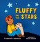 Fluffy and the Stars
