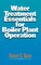 Water Treatment Essentials for Boiler Plant Operation