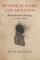 Beyond Slavery and Abolition
