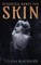 Seventeen Names for Skin