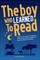 The Boy Who Learned To Read