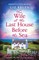 The Wife at the Last House Before the Sea