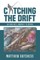 Catching the Drift