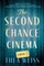 The Second Chance Cinema