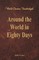 Around the World in Eighty Days (World Classics, Unabridged)