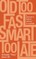 Old Too Fast, Smart Too Late