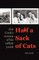 Half a Sack of Cats