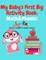 My Baby's First Big Activity Book