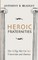 Heroic Fraternities