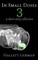 In Small Doses 3 (Complete)