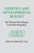 Genetics and Developmental Biology