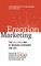 Emotion Marketing