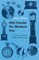Old Clocks for Modern Use with a Guide to Their Mechanism