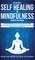 Guided Self Healing & Mindfulness Meditation