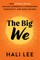 The Big We